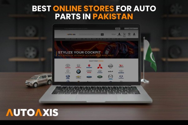 Best Online Stores for Auto Parts in Pakistan