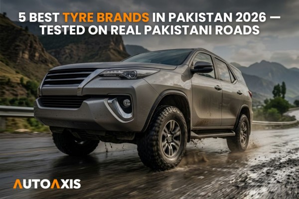 5 Best Tyre Brands in Pakistan 2026 — Tested on Real Pakistani Roads